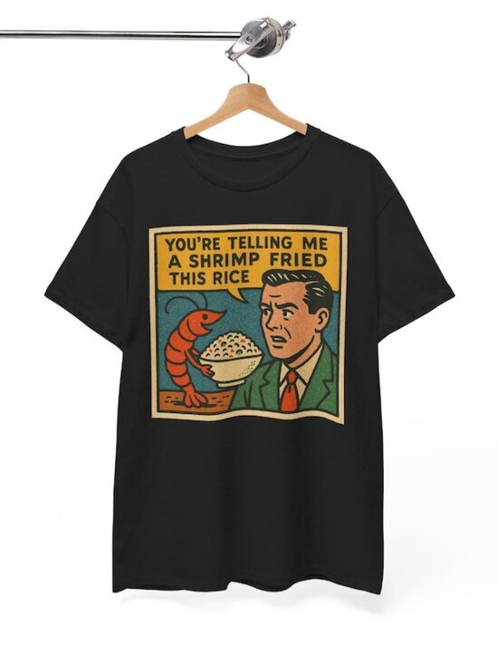 Other - Shrimp Fried Rice Meme T-Shirt Funny Retro Comic Tee